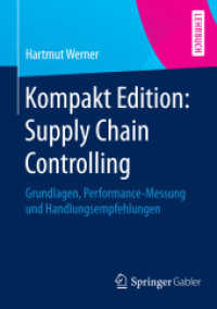 Kompakt Edition : Supply Chain Controlling: Grundlagen, Performance-Messung Und Handlungsempfehlungen （2014）