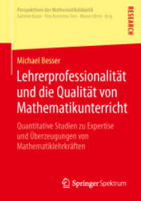 Lehrerprofessionalität und die Qualität von Mathematikunterricht : Quantitative Studien zu Expertise und Überzeugungen von Mathematiklehrkräften (Perspektiven der Mathematikdidaktik) （2014）