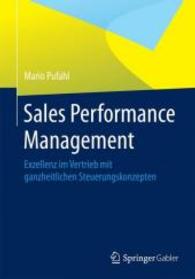 Sales Performance Management : Exzellenz im Vertrieb mit ganzheitlichen Steuerungskonzepten