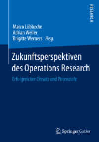Zukunftsperspektiven des Operations Research : Erfolgreicher Einsatz und Potenziale （2014）
