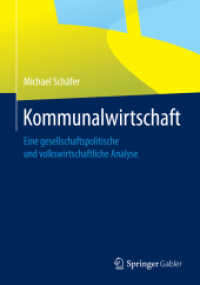 Kommunalwirtschaft : Eine gesellschaftspolitische und volkswirtschaftliche Analyse
