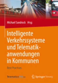 Intelligente Verkehrssysteme und Telematikanwendungen in Kommunen : Best Practices （2015）