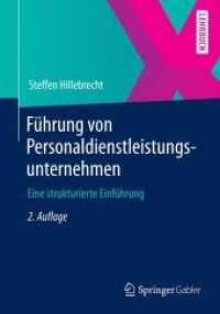 Führung von Personaldienstleistungsunternehmen : Eine strukturierte Einführung (Lehrbuch)