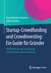 Startup-Crowdfunding und Crowdinvesting: Ein Guide für Gründer : Mit Kapital aus der Crowd junge Unternehmen online finanzieren （2014）