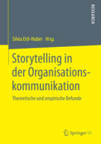 Storytelling in der Organisationskommunikation : Theoretische und empirische Befunde