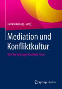 Mediation und Konfliktkultur : Wie Top-Manager Konflikte lösen