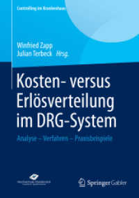 Kosten- versus Erlösverteilung im DRG-System : Analyse - Verfahren - Praxisbeispiele (Controlling im Krankenhaus)