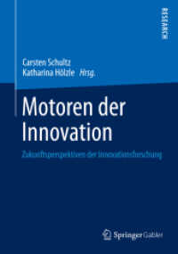 Motoren der Innovation : Zukunftsperspektiven der Innovationsforschung
