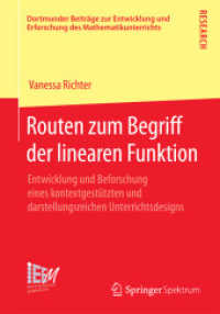 Routen zum Begriff der linearen Funktion : Entwicklung und Beforschung eines kontextgestützten und darstellungsreichen Unterrichtsdesigns (Dortmunder Beiträge zur Entwicklung und Erforschung des Mathematikunterrichts) （2014）