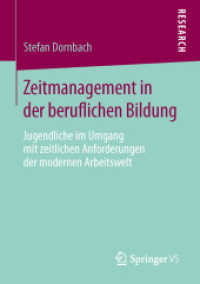Zeitmanagement in der beruflichen Bildung : Jugendliche im Umgang mit zeitlichen Anforderungen der modernen Arbeitswelt