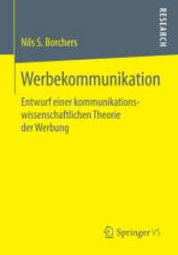 Werbekommunikation : Entwurf einer kommunikationswissenschaftlichen Theorie der Werbung