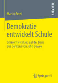 Demokratie entwickelt Schule : Schulentwicklung auf der Basis des Denkens von John Dewey