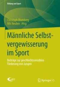 Männliche Selbstvergewisserung im Sport : Beiträge zur geschlechtssensiblen Förderung von Jungen (Bildung und Sport) （2015）