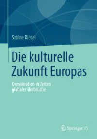 Die kulturelle Zukunft Europas : Demokratien in Zeiten globaler Umbrüche （2015）