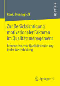 Zur Berücksichtigung motivationaler Faktoren im Qualitätsmanagement : Lernerorientierte Qualitätstestierung in der Weiterbildung （2014）