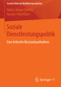 Soziale Dienstleistungspolitik : Eine kritische Bestandsaufnahme (Soziale Arbeit als Wohlfahrtsproduktion)