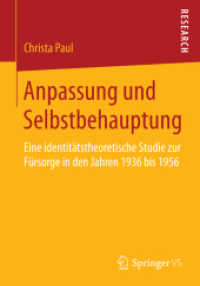 Anpassung und Selbstbehauptung : Eine identitätstheoretische Studie zur Fürsorge in den Jahren 1936 bis 1956