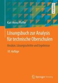 Lsungsbuch Zur Analysis Fr Technische Oberschulen : Anstze, Lsungsschritte Und Ergebnisse （10TH）