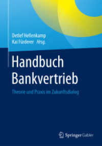 Handbuch Bankvertrieb : Theorie und Praxis im Zukunftsdialog