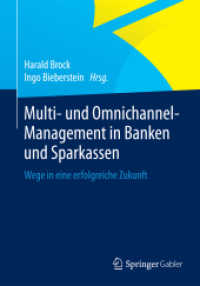 Multi- und Omnichannel-Management in Banken und Sparkassen : Wege in eine erfolgreiche Zukunft