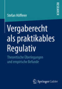 Vergaberecht als praktikables Regulativ : Theoretische Überlegungen und empirische Befunde