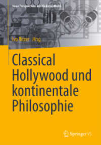 Classical Hollywood und kontinentale Philosophie (Neue Perspektiven der Medienästhetik) （2015）