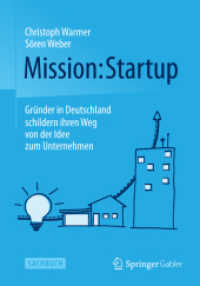 Mission: Startup : Gründer in Deutschland schildern ihren Weg von der Idee zum Unternehmen