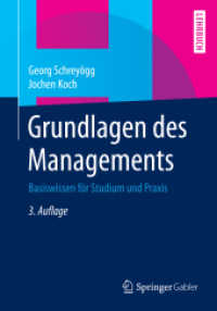 Grundlagen des Managements : Basiswissen für Studium und Praxis. Mit online files/update (Lehrbuch) （3., überarb. u. erw. Aufl. 2014. xiv, 527 S. XIV, 527 S. 81 Abb.）