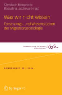 Was wir nicht wissen : Forschungs- und Wissenslücken der Migrationssoziologie (Österreichische Zeitschrift für Soziologie Sonderhefte)