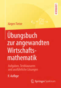 Übungsbuch zur angewandten Wirtschaftsmathematik : Aufgaben, Testklausuren und ausführliche Lösungen （9TH）
