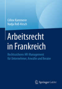 Arbeitsrecht in Frankreich : Rechtssicheres HR-Management für Unternehmer, Anwälte und Berater