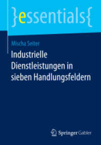 Industrielle Dienstleistungen in sieben Handlungsfeldern (essentials) （2014）