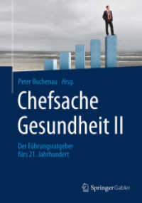 Chefsache Gesundheit II : Der Führungsratgeber fürs 21. Jahrhundert (Chefsache)