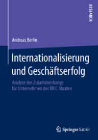 Internationalisierung und Geschäftserfolg : Analyse des Zusammenhangs für Unternehmen der BRIC Staaten