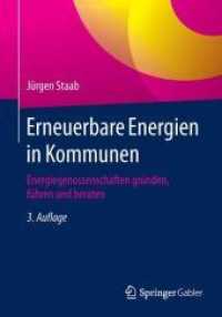 Erneuerbare Energien in Kommunen : Energiegenossenschaften gründen， führen und beraten