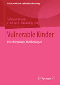 Vulnerable Kinder : Interdisziplinäre Annäherungen (Kinder, Kindheiten und Kindheitsforschung)