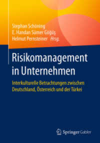 Risikomanagement in Unternehmen : Interkulturelle Betrachtungen zwischen Deutschland, Österreich und der Türkei （1. Aufl. 2017）