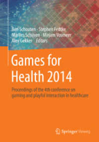 Games for Health 2014 : Proceedings of the 4th conference on gaming and playful interaction in healthcare （2014）