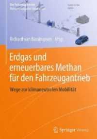 Erdgas und erneuerbares Methan für den Fahrzeugantrieb : Wege zur klimaneutralen Mobilität (Der Fahrzeugantrieb)