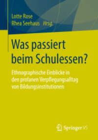 Was passiert beim Schulessen? : Ethnographische Einblicke in den profanen Verpflegungsalltag von Bildungsinstitutionen