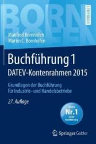 Buchfhrung 1 Datev-kontenrahmen 2015 : Grundlagen Der Buchfhrung Fr Industrie- Und Handelsbetriebe (Bornhofen Buchfhrung 1 Lb) （27 PAP/PSC）