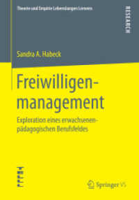 Freiwilligenmanagement : Exploration eines erwachsenenpädagogischen Berufsfeldes (Theorie und Empirie Lebenslangen Lernens)