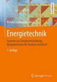 Energietechnik : Systeme Zur Energieumwandlung. Kompaktwissen Für Studium Und Beruf （7TH）
