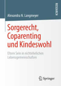 Sorgerecht, Coparenting und Kindeswohl : Eltern Sein in nichtehelichen Lebensgemeinschaften