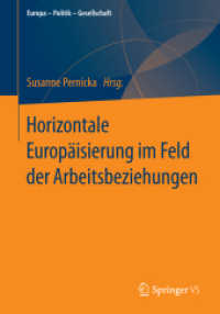 Horizontale Europäisierung im Feld der Arbeitsbeziehungen (Europa - Politik - Gesellschaft)