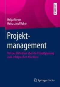 Projektmanagement : Von der Definition über die Projektplanung zum erfolgreichen Abschluss