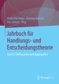Jahrbuch für Handlungs- und Entscheidungstheorie : Band 9: Deliberation und Aggregation (Jahrbuch für Handlungs- und Entscheidungstheorie)