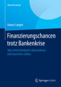 Finanzierungschancen trotz Bankenkrise : Was mittelständische Unternehmer jetzt beachten sollten (Edition Rosenberger)