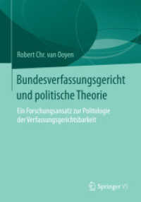 Bundesverfassungsgericht und politische Theorie : Ein Forschungsansatz zur Politologie der Verfassungsgerichtsbarkeit （2015）