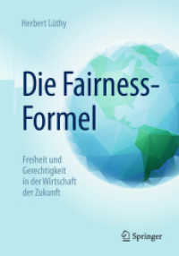Die Fairness-Formel : Freiheit und Gerechtigkeit in der Wirtschaft der Zukunft